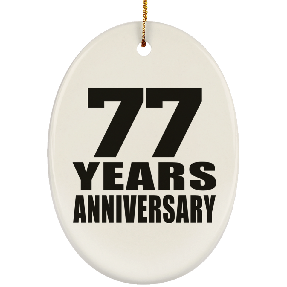 77th Anniversary 77 Years - Oval Ornament