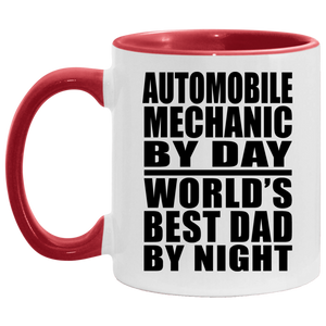 Automobile Mechanic By Day World's Best Dad By Night - 11oz Accent Mug Red