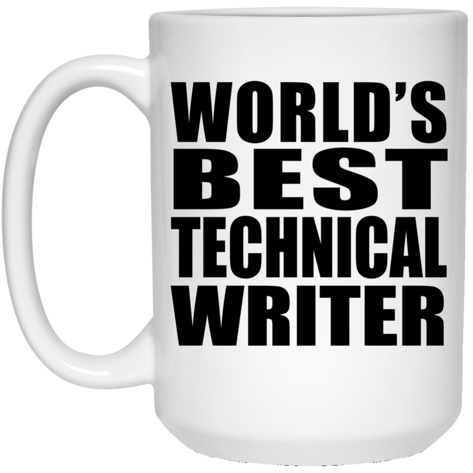 World's Best Technical Writer - 15 Oz Coffee Mug