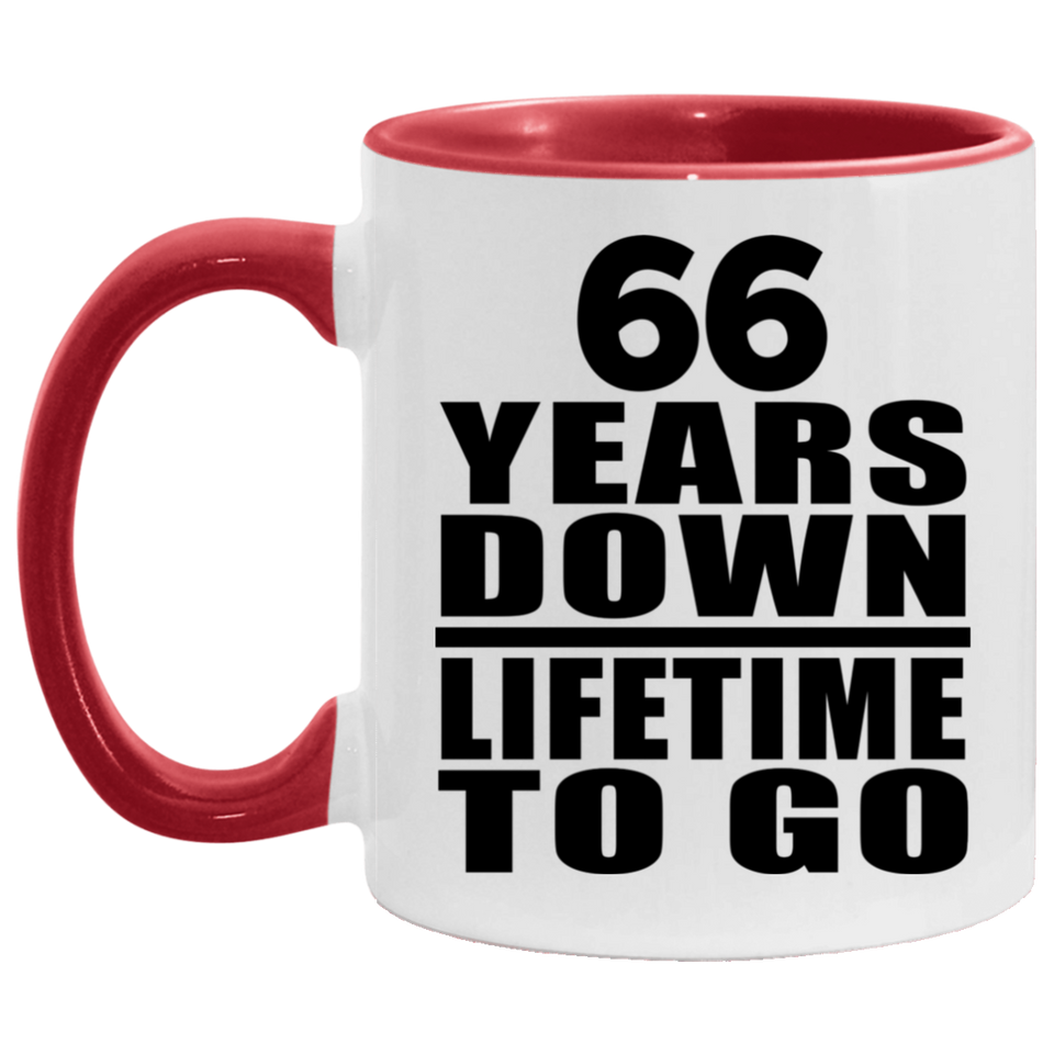 66th Anniversary 66 Years Down Lifetime To Go - 11oz Accent Mug Red