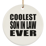 Coolest Son In Law Ever - Circle Ornament