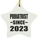 Podiatrist Since 2023 - Star Ornament