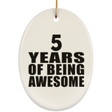 5th Birthday 5 Years Of Being Awesome - Oval Ornament