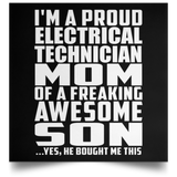 Proud Electrical Technician Mom Of Awesome Son - Poster Square