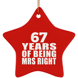 67th Anniversary 67 Years Of Being Mrs Right - Star Ornament