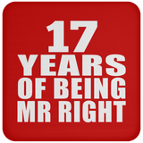 17th Anniversary 17 Years Of Being Mr Right - Drink Coaster