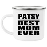 Patsy Best Mom Ever - 12oz Camping Mug