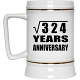 18th Anniversary Square Root of 324 Years Anniversary - Beer Stein