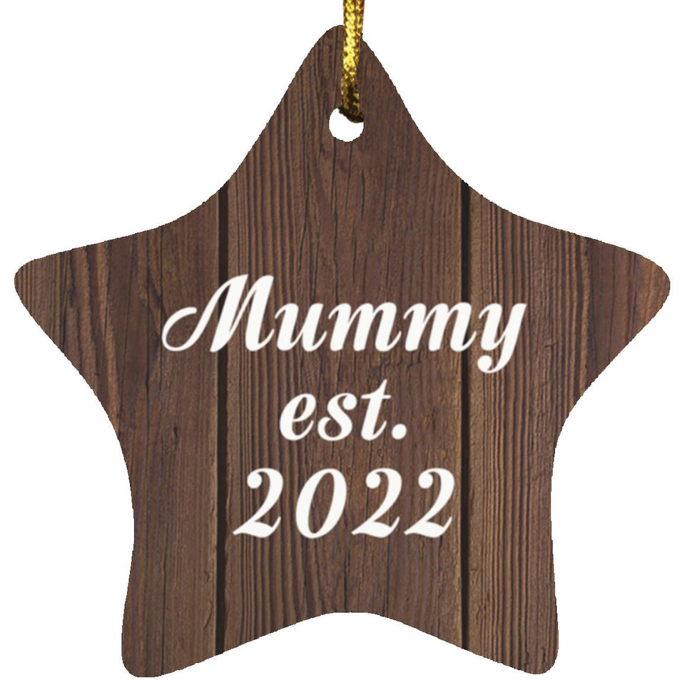 Mummy Established Est. 2022 - Star Ornament D