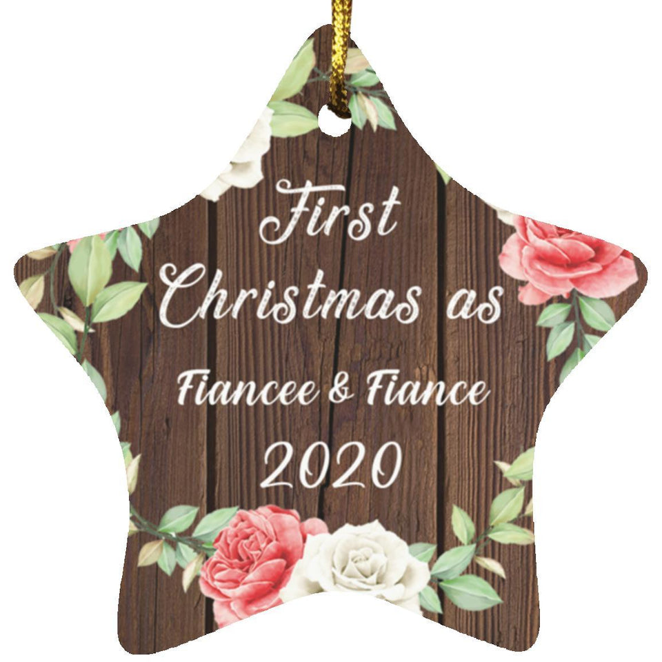 First Christmas As Fiancee & Fiance 2020 - Star Ornament A