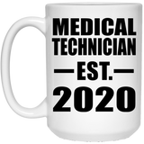 Medical Technician Established EST. 2020 - 15oz Coffee Mug