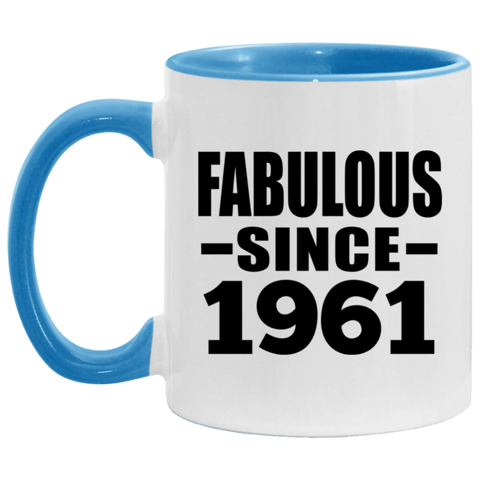 63rd Birthday Fabulous Since 1961 - 11oz Accent Mug Blue
