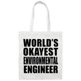 World's Okayest Environmental Engineer - Tote Bag White