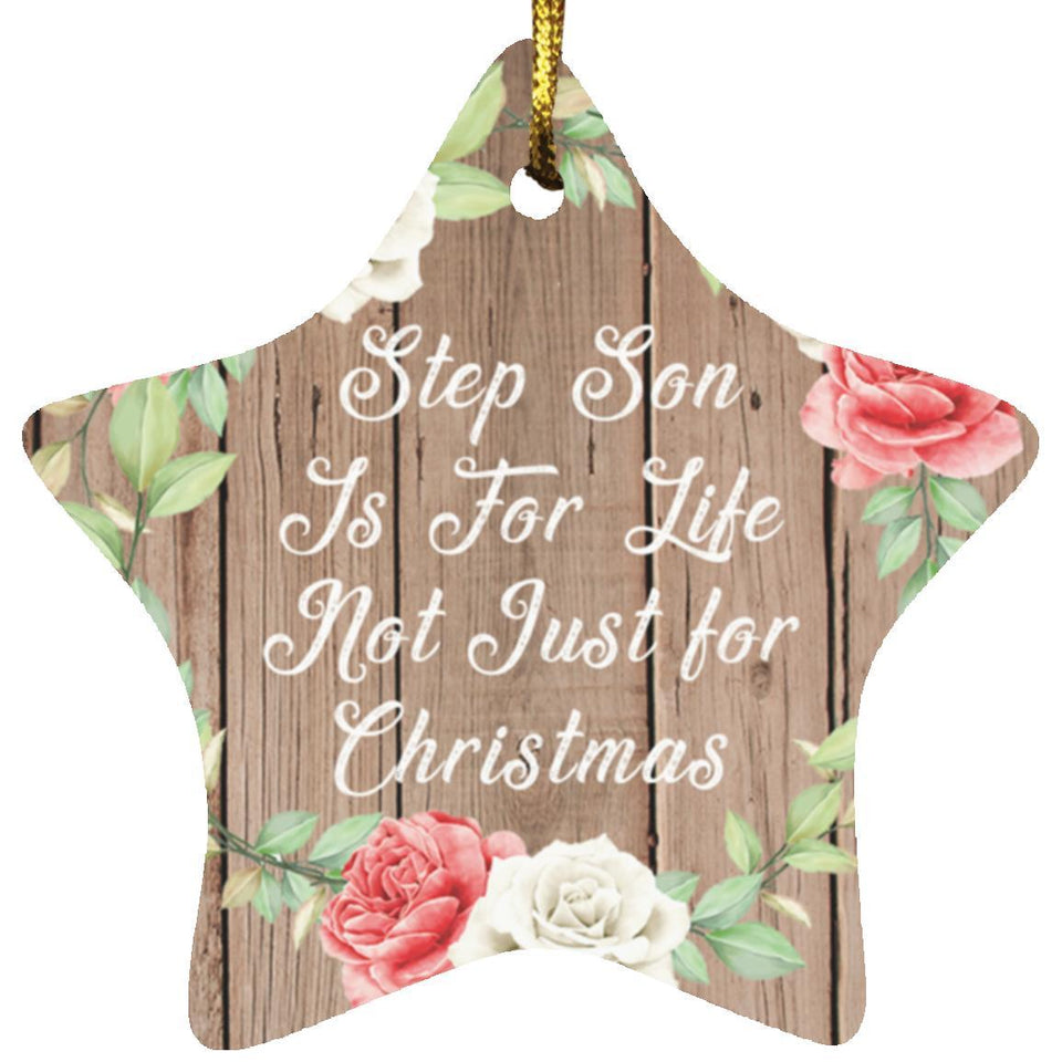 Step Son Is For Life, Not Just For Christmas - Star Ornament B