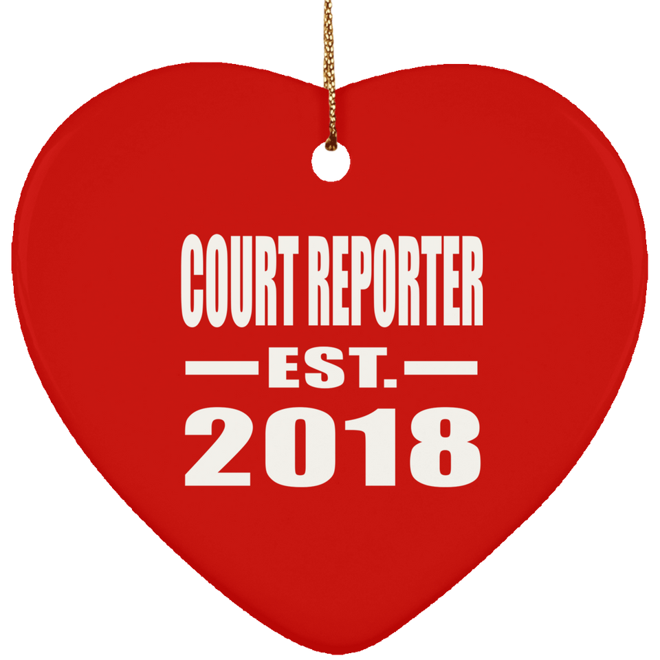 Court Reporter Established EST. 2018 - Heart Ornament