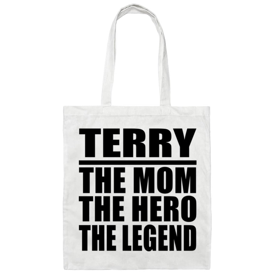 Terry The Mom The Hero The Legend - Tote Bag White