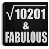 101st Birthday Square Root of 10201 & Fabulous - Canvas Square