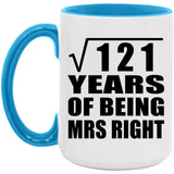11th Anniversary Square Root of 121 Years of Being Mrs Right - 15oz Accent Mug Blue