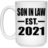 Son In Law Established EST. 2021 - 15oz Coffee Mug