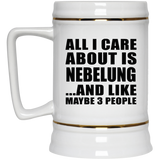 All I Care About Is Nebelung - Beer Stein