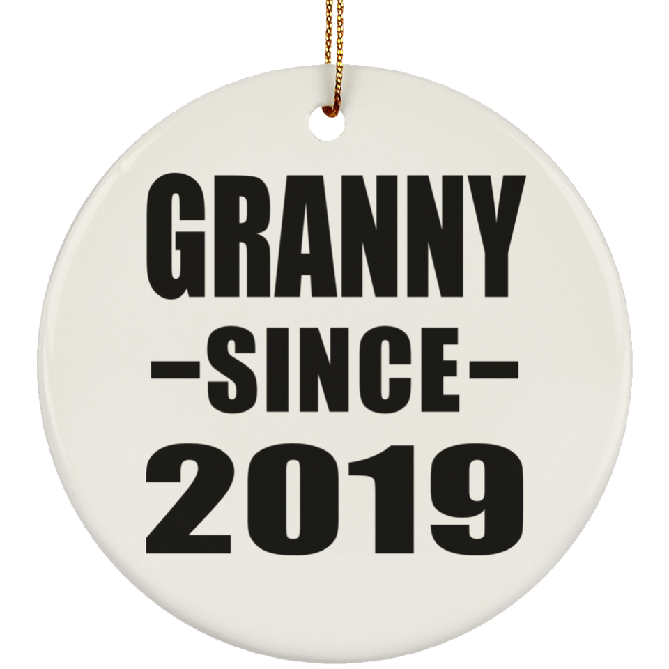 Granny Since 2019 - Circle Ornament