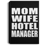 Mom Wife Hotel Manager - Canvas Portrait
