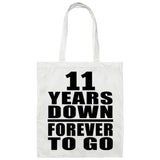 11th Anniversary 11 Years Down Forever to Go - Tote Bag White
