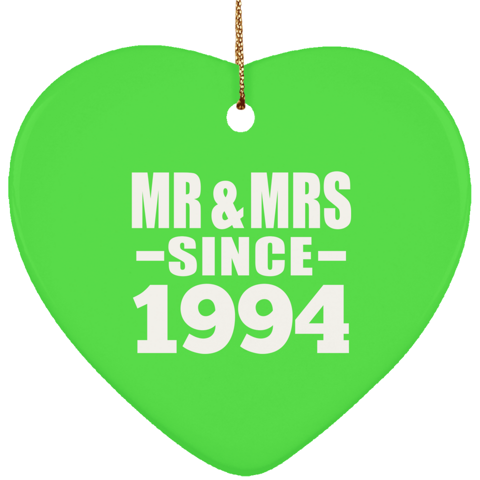 30th Anniversary Mr & Mrs Since 1994 - Heart Ornament