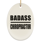 Badass Chiropractor - Oval Ornament
