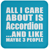 All I Care About Is Accordion - Drink Coaster