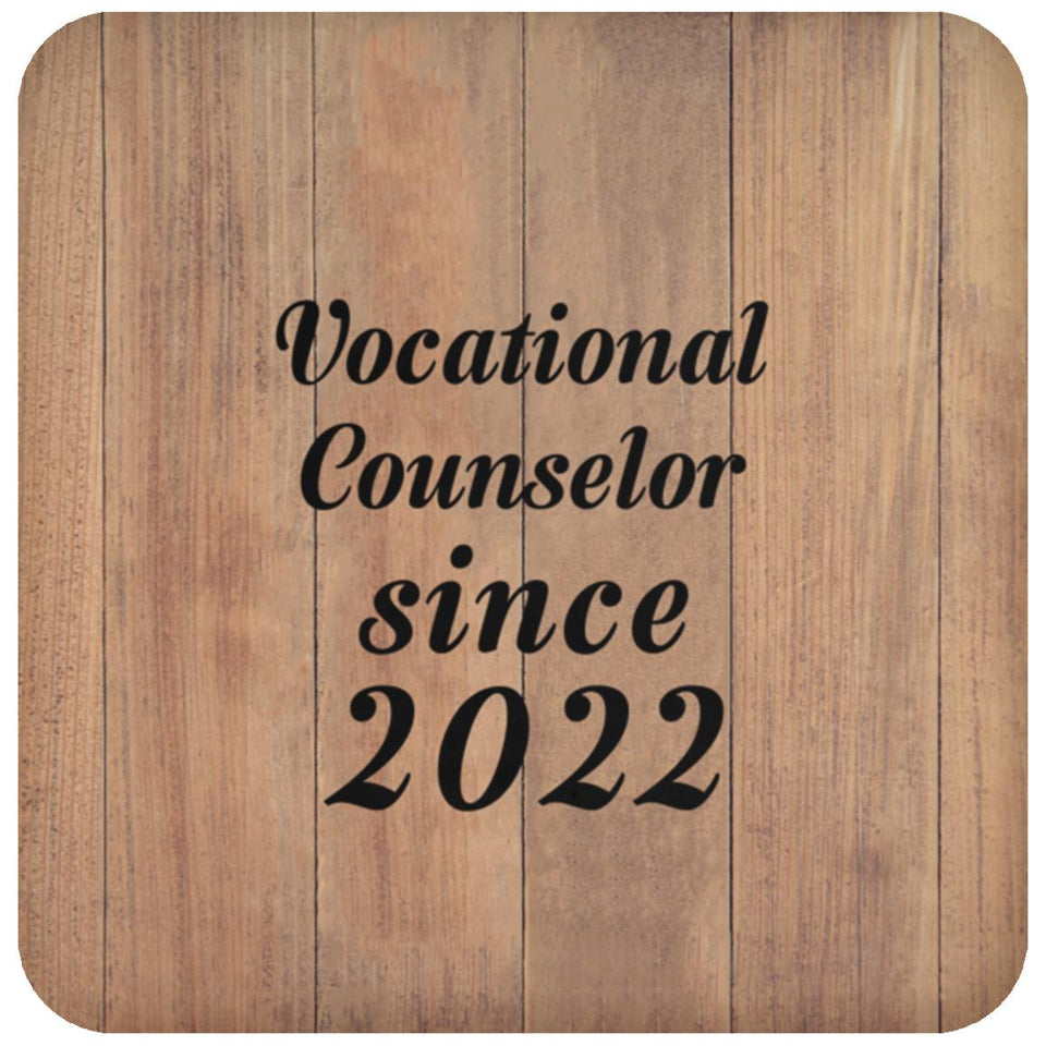 Vocational Counselor Since 2022 - Drink Coaster C