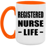 Registered Nurse Life - 15oz Accent Mug Orange