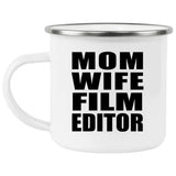 Mom Wife Film Editor - 12oz Camping Mug
