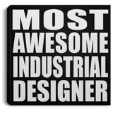Most Awesome Industrial Designer - Canvas Square
