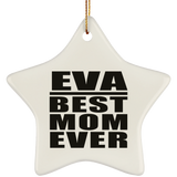 Eva Best Mom Ever - Star Ornament