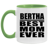 Bertha Best Mom Ever - 11oz Accent Mug Green