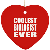 Coolest Biologist Ever - Heart Ornament