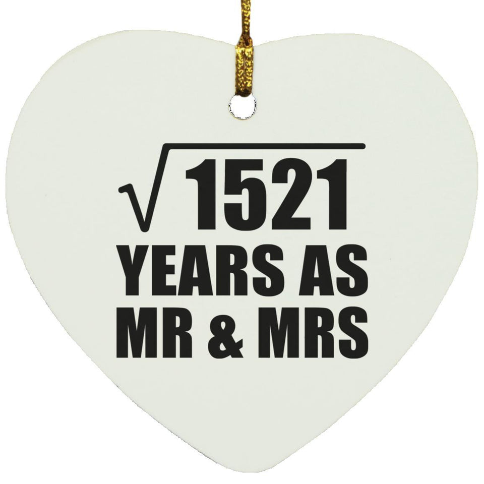 39th Anniversary Square Root of 1521 Years As Mr & Mrs - Heart Ornament