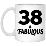 38th Birthday 38 & Fabulous - 11oz Coffee Mug