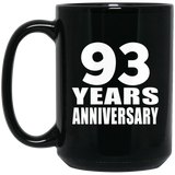 93rd Anniversary 93 Years - 15 Oz Coffee Mug Black