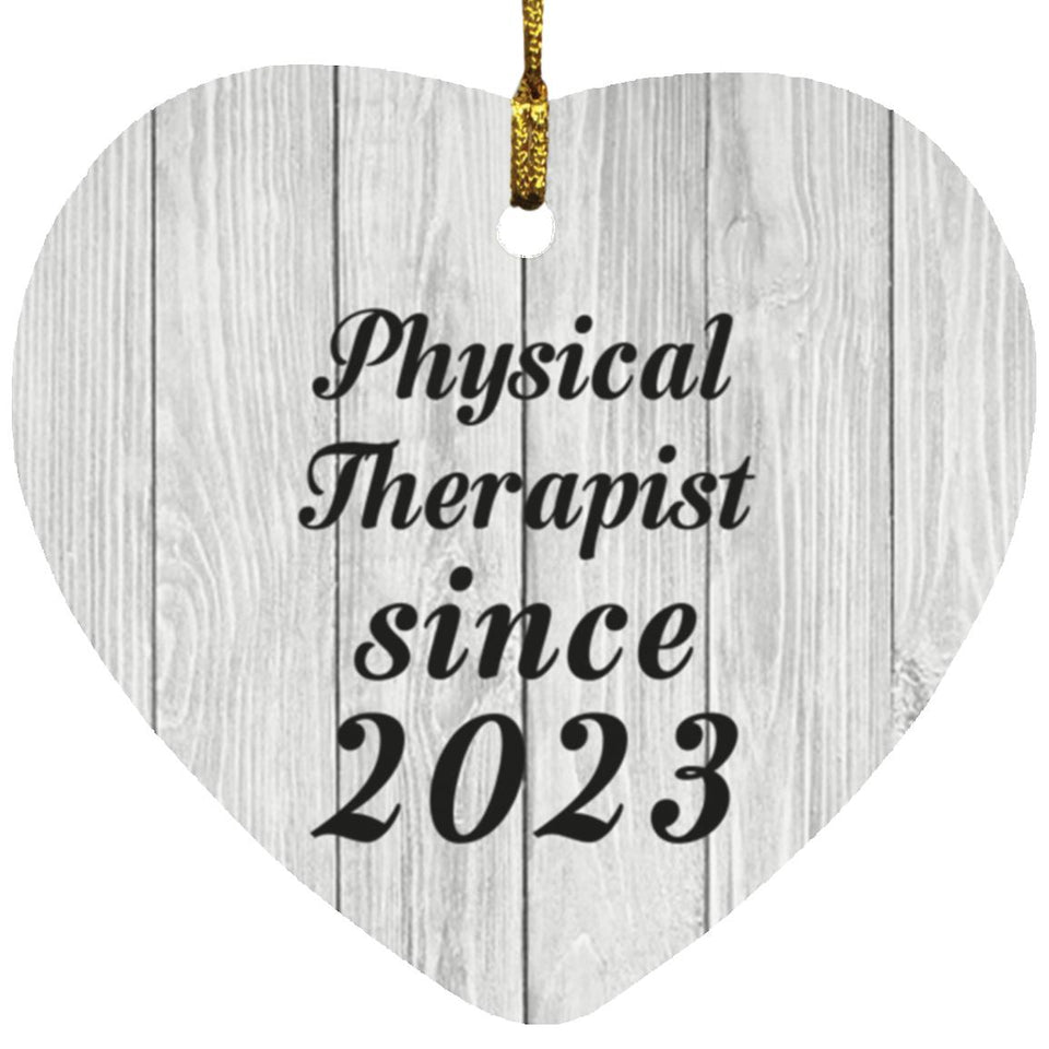 Physical Therapist Since 2023 - Heart Ornament F