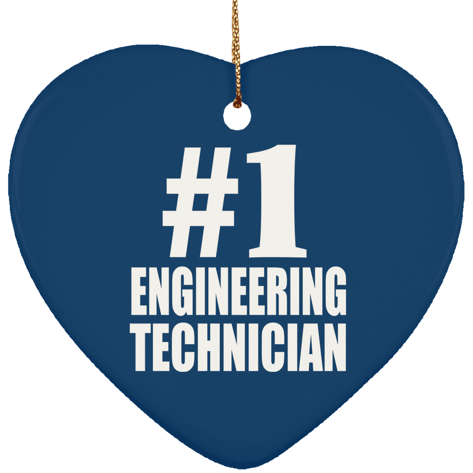 Number One #1 Engineering Technician - Heart Ornament
