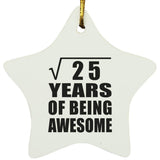 5th Birthday Square Root of 25 Years of Being Awesome - Star Ornament
