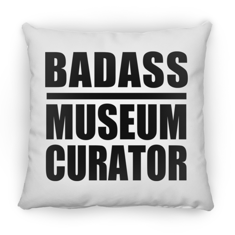 Badass Museum Curator - Throw Pillow
