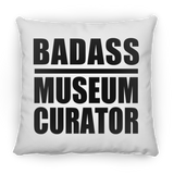 Badass Museum Curator - Throw Pillow