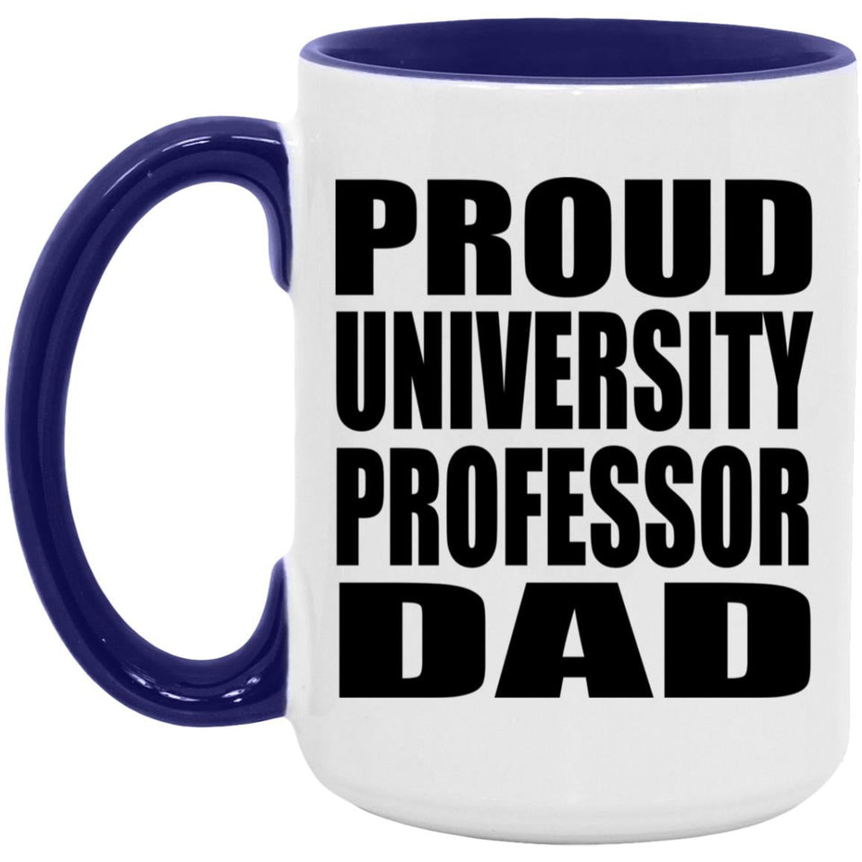 Proud University Professor Dad - 15oz Accent Mug Purple