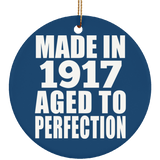 107th Birthday Made In 1917 Aged To Perfection - Circle Ornament