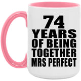 74th Anniversary 74 Years Of Being Mrs Perfect - 15oz Accent Mug Pink