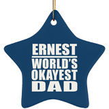 Ernest World's Okayest Dad - Star Ornament