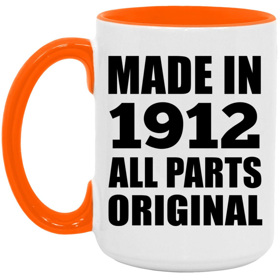 112th Birthday Made in 1912 All Parts Original - 15oz Accent Mug Orange